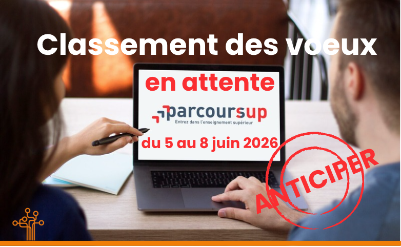 Anticiper le classement des voeux Parcoursup